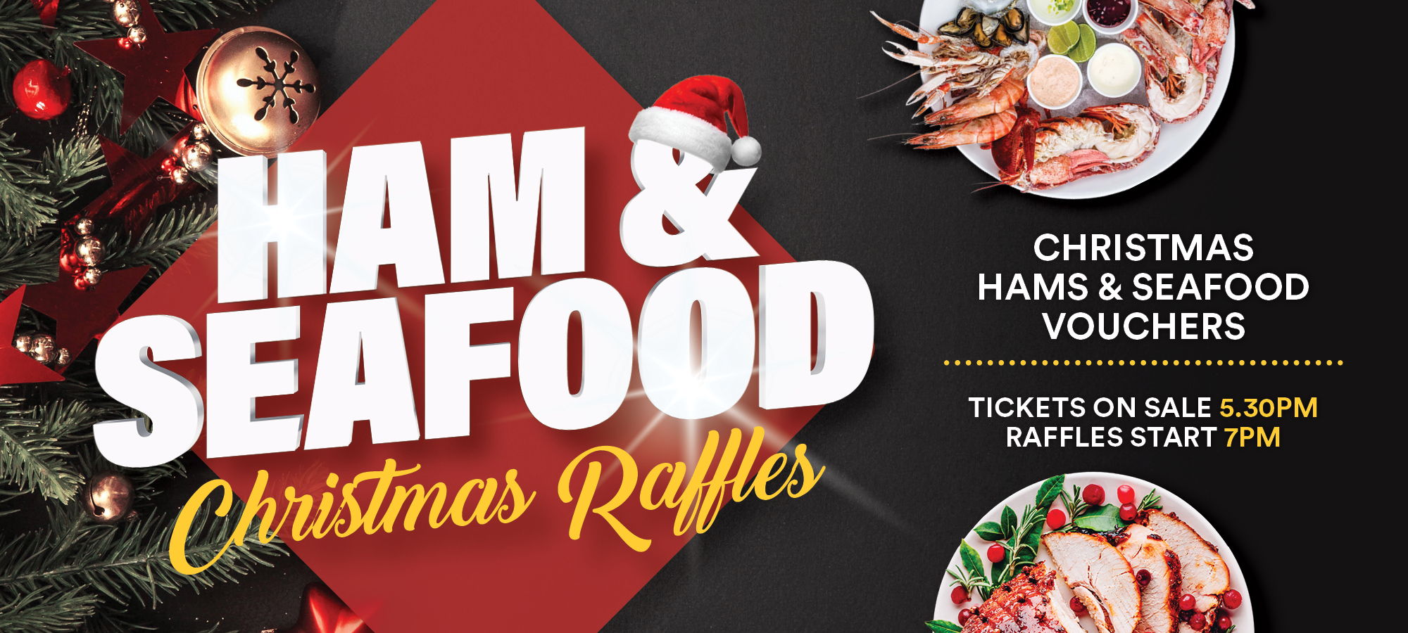 Ham & Seafood Christmas Raffles