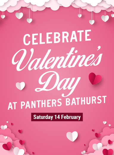 Valentine’s Day at Panthers Bathurst