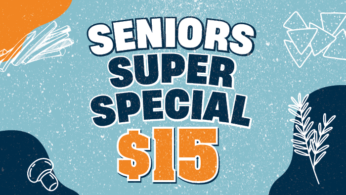 Seniors Super Special